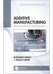 Additive Manufacturing: Applications and Innovations